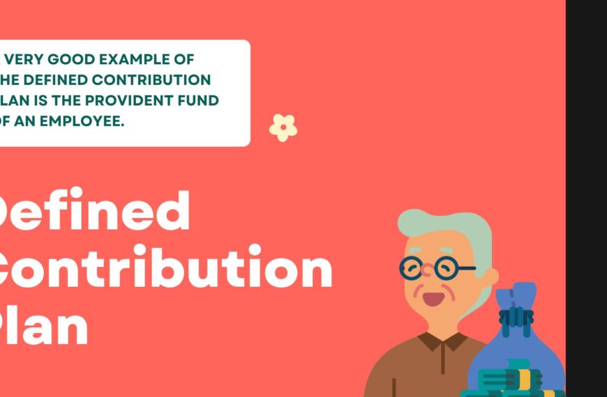 Features Of Defined Contribution