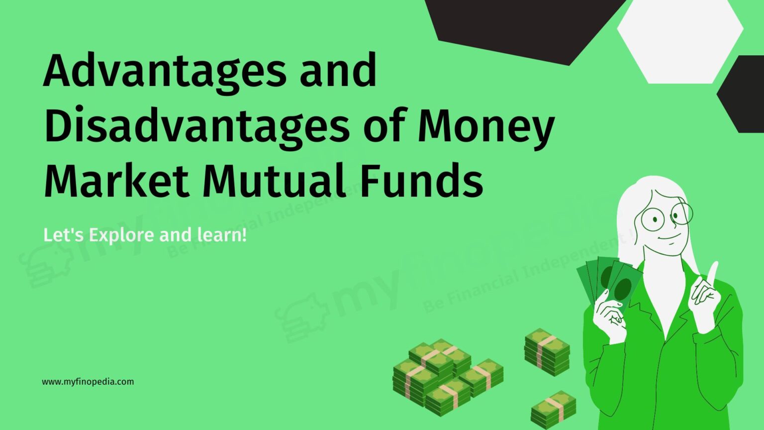 Advantages and Disadvantages of Money Market Mutual Funds - myfinopedia.com