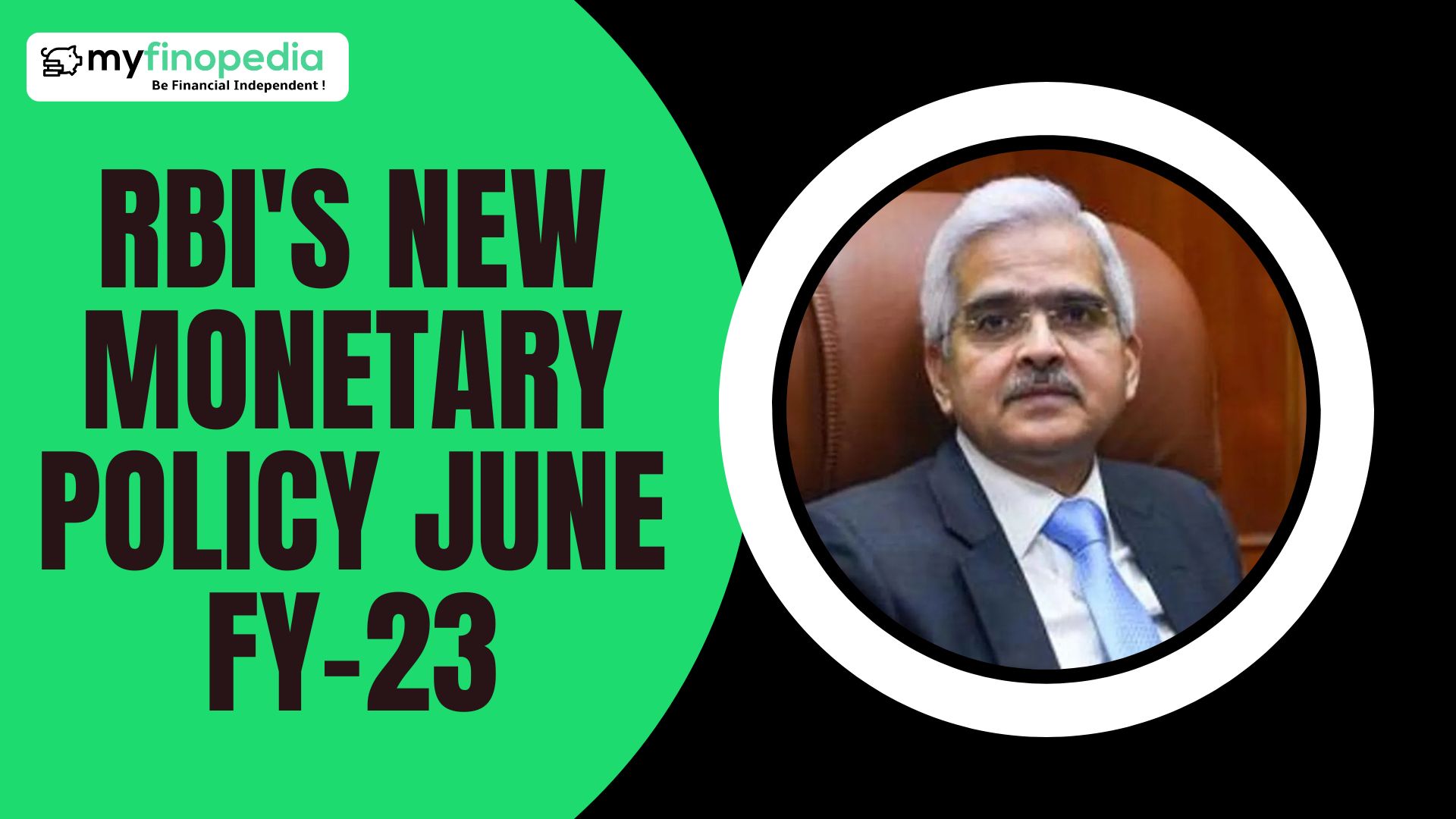 Key Takeaways Of The RBI’s New Monetary Policy FY-23 - Myfinopedia.com