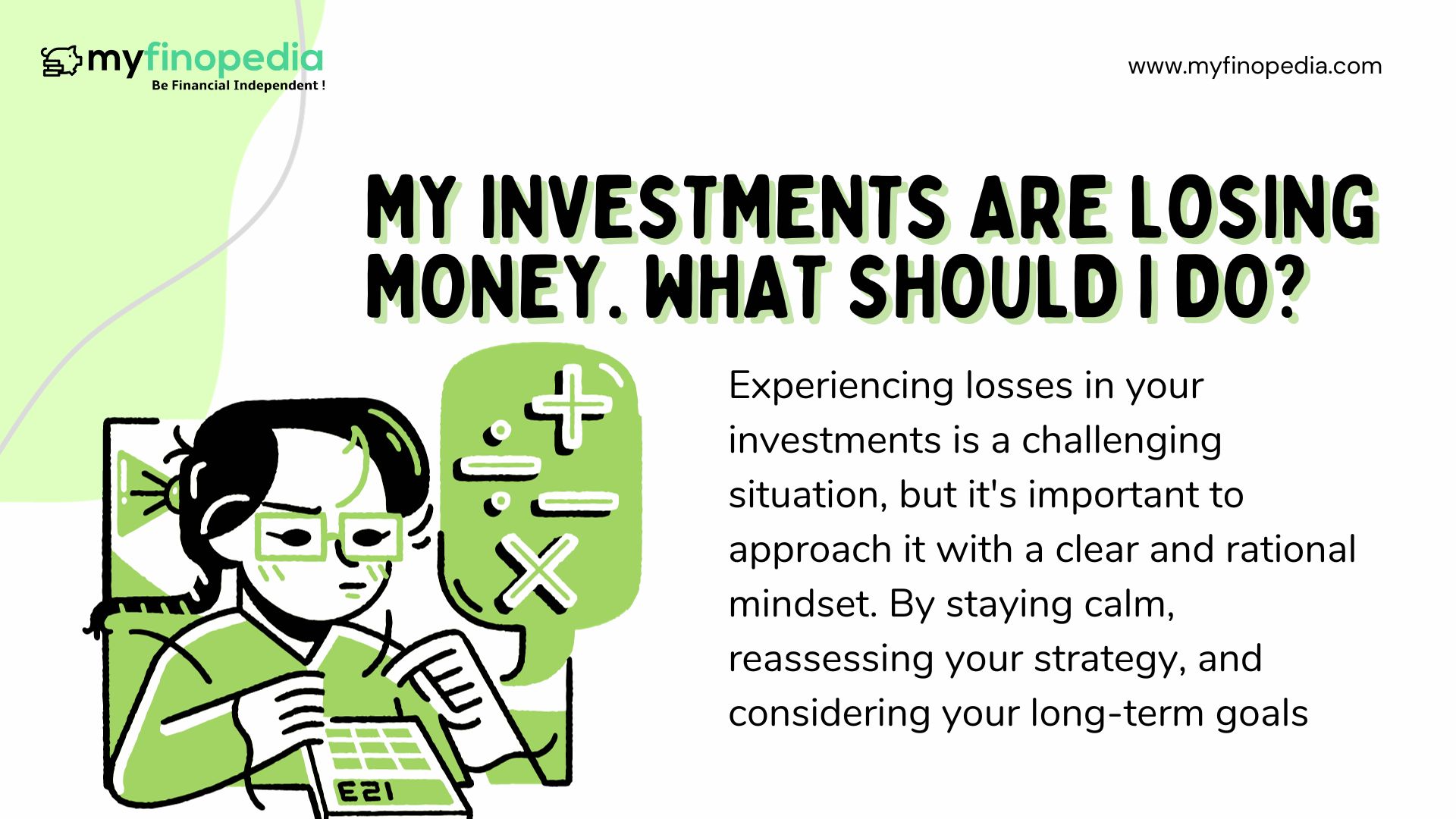 My Investments are Losing Money. What Should I Do?