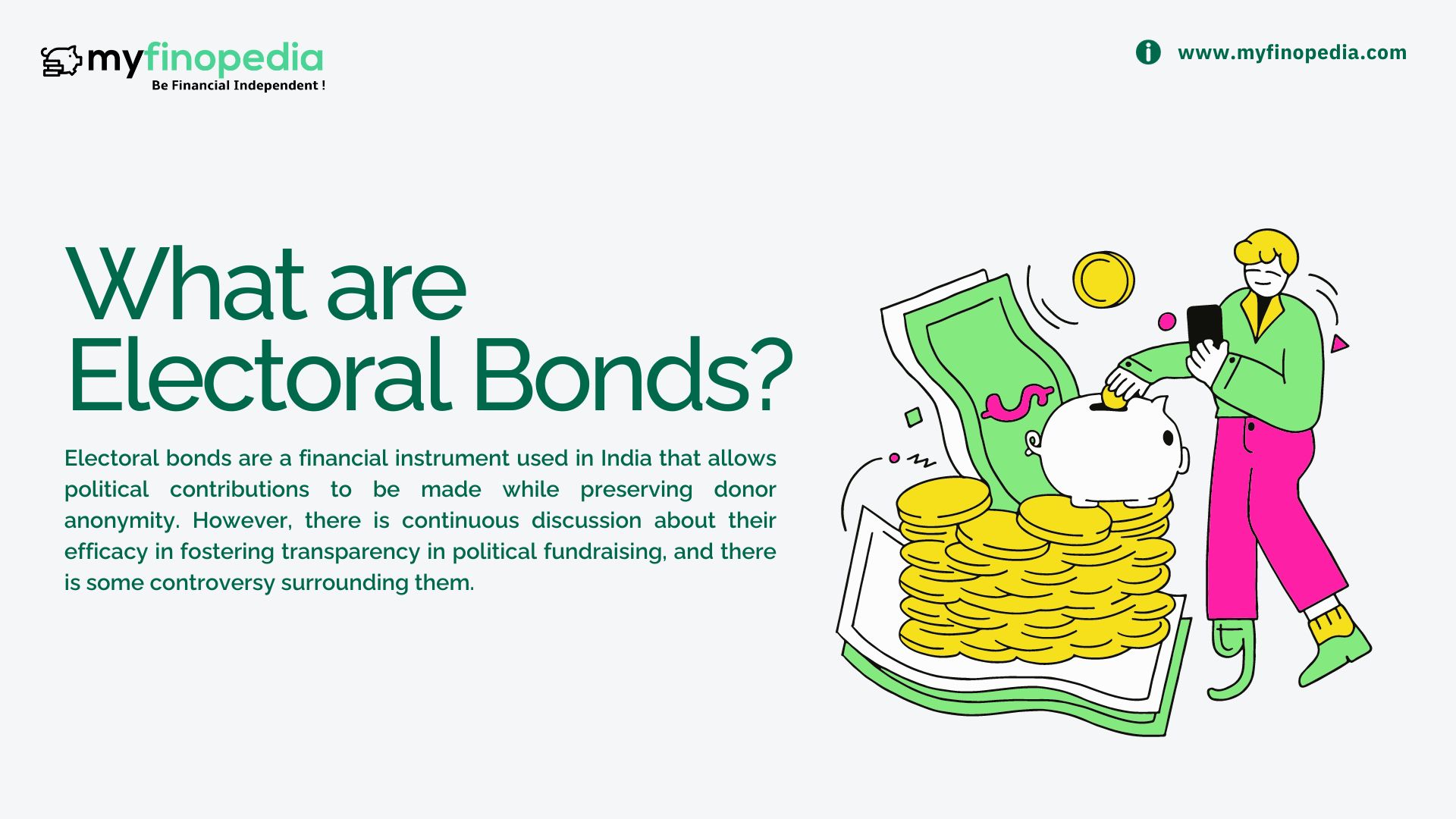 What Are Electoral Bonds? All You Need To Know!