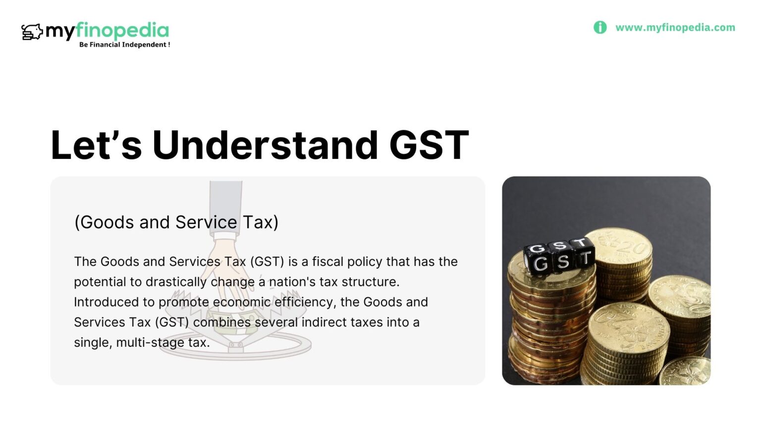 Let’s Understand GST (Goods And Service Tax)