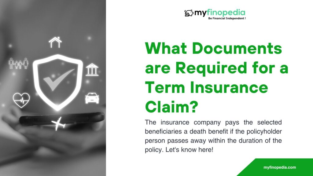 Documents Required for a Term Insurance Claim
