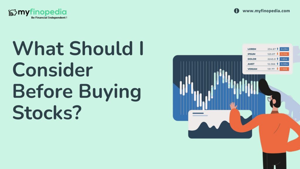What Should I Consider Before Buying Stocks