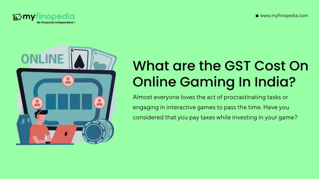 What are The GST Cost On Online Gaming In India