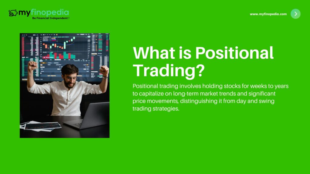 What is Positional Trading?