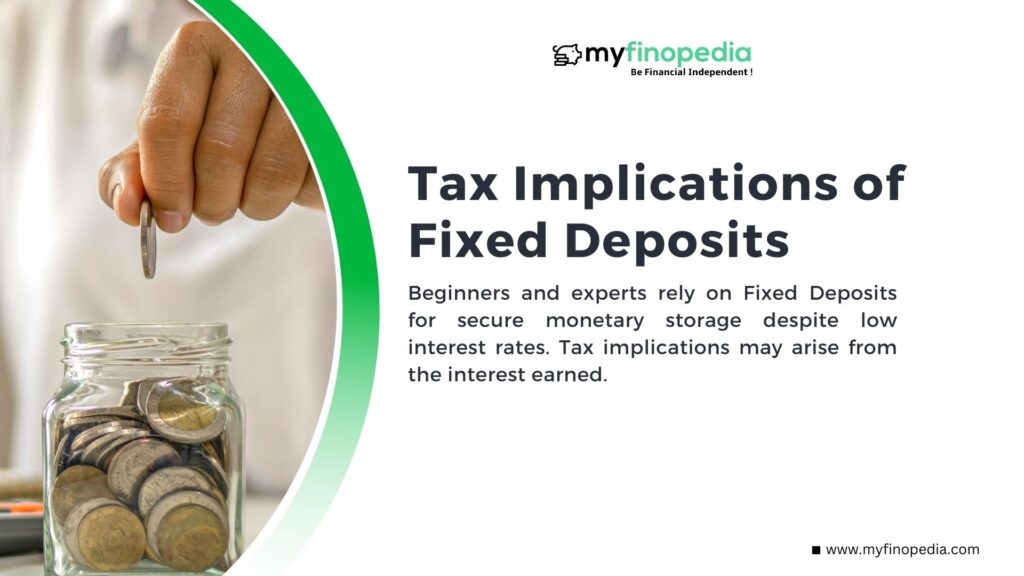 Tax Implications of Fixed Deposits